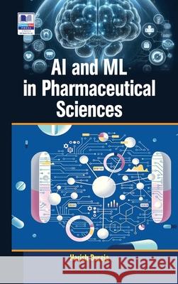 AI and ML in Pharmaceutical Sciences Harish Dureja 9789348734433 Bsp Books Pvt. Ltd.