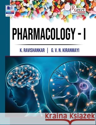 Pharmacology - I K, Ravishankar, G. V. N., Kiranmayi 9789348734747