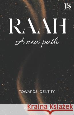 RAAH - A New Path Varun Singh 9789349262836 Truth and Social Publication