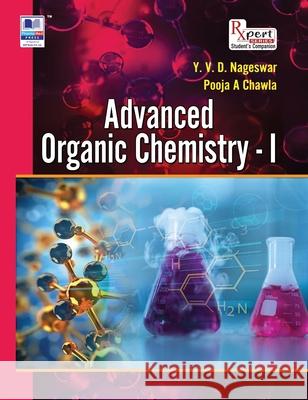 Advance Organic Chemistry-I Nageswar Y Pooja A. Chawla 9789349562325 Pharmamed Press