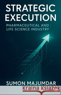 Strategic Execution Sumon Majumdar 9789349860858