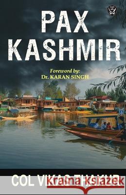 Pax Kashmir Col Vikas Thakur 9789349934665