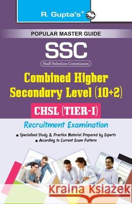 Ssc-Chsl (10+2): (Tier-I) Recruitment Exam Guide Rph Editorial Board 9789350120262 Ramesh Publishing House