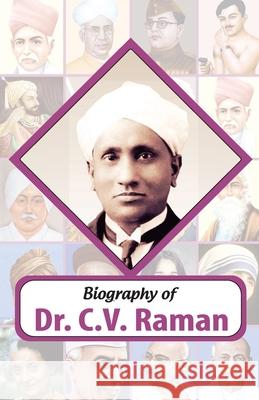 Biography of Dr C.V. Raman Rph Editorial Board 9789350122600 Ramesh Publishing House