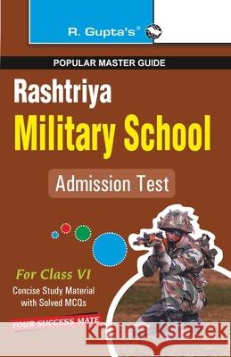 Rashtriya Military School Entrance Exam Guide for (6th) Class VI Rph Editorial Board 9789350125724 Ramesh Publishing House