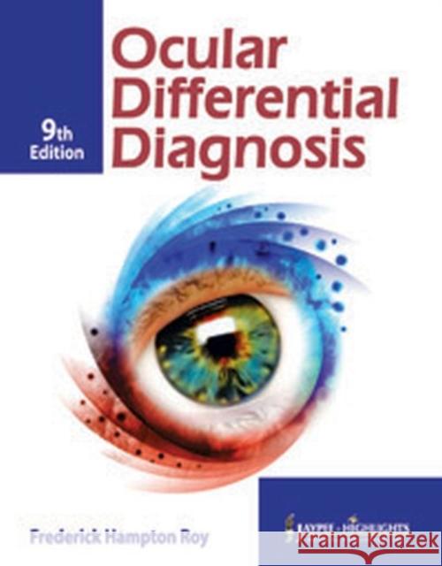 Ocular Differential Diagnosis Frederick Hampton Roy 9789350255711 Jaypee Brothers Medical Publishers