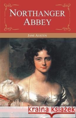 Northanger Abbey Jane Austen   9789350330760 Maple Press