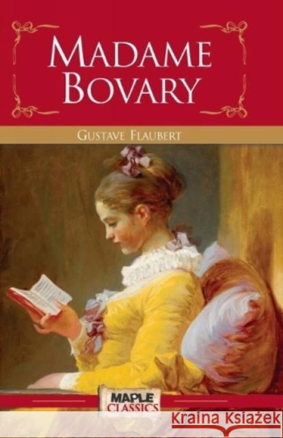 Madame Bovary Gustave Flaubert   9789350330920 Maple Press