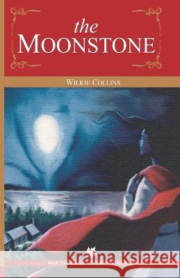 Moonstone Collins, Wilkie 9789350333433 Maple Press