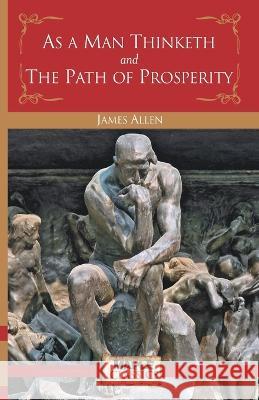 As a Man Thinketh and the Path of Prosperity James Allen   9789350333587 Maple Press