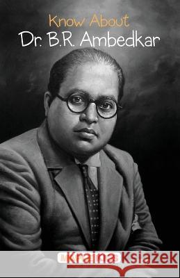 Know About Dr. B.R Ambedkar Maple Press 9789350334065