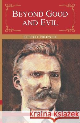 Beyond Good & Evil Friedrich Nietzsche   9789350334980 Maple Press