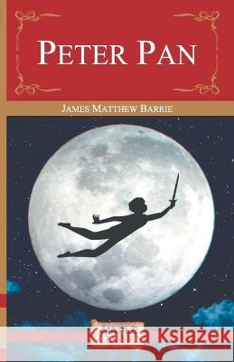 Peter Pan James Matthew Barrie   9789350335017 Maple Press