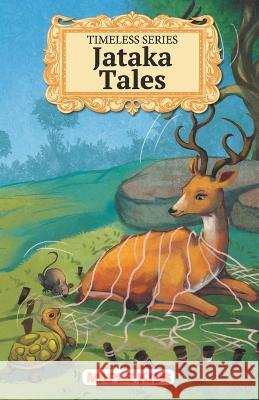 Jataka Tales - Timeless Series Maple Press 9789350337097