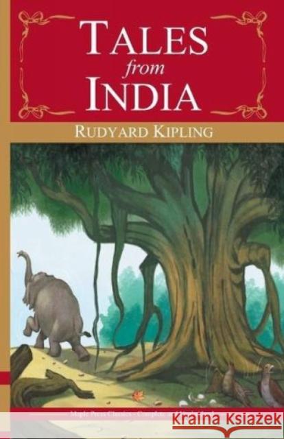 Tales From India Rudyard Kipling   9789350337325 Maple Press