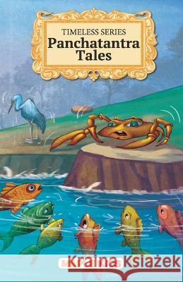 Panchatantra Tales - Timeless Series Maple Press 9789350337714 Maple Press
