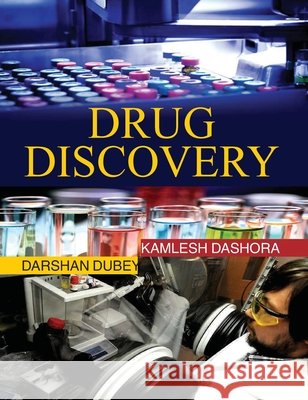 Drug Discovery Kamlesh Dashora 9789350560419 Discovery Publishing House Pvt Ltd