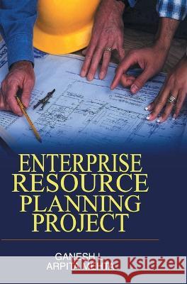 Enterprise Resource Planning Projects L. Ganesh 9789350560808