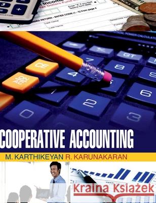 Cooperative Accounting M. Karthikikeyan 9789350562437 Discovery Publishing House Pvt Ltd