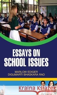Essays on School Issues Marlow Ediger 9789350562642 Discovery Publishing House Pvt Ltd