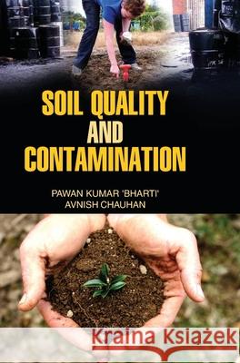 Soil Quality and Contamination Pawan Kumar 9789350563618 Discovery Publishing House Pvt Ltd