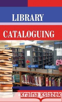 Library Cataloguing B. G. Prajapati 9789350563878