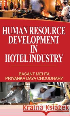 Human Resource Development in Hotel Industry Basant Mehta 9789350563960 Discovery Publishing House Pvt Ltd