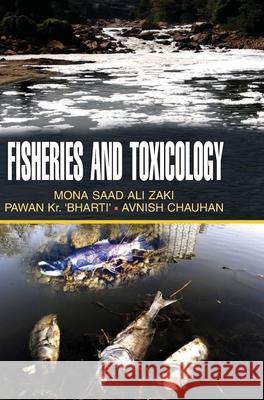 Fisheries and Toxicology Mona S. a. Zaki 9789350564523