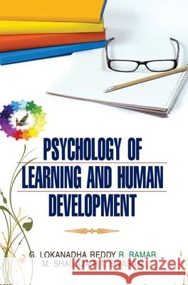 Psychology of Learning and Human Development G. L. Reddy 9789350567630 Discovery Publishing House Pvt Ltd