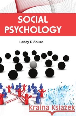 Social Psychology Lancy D 9789350567715 Discovery Publishing House Pvt Ltd