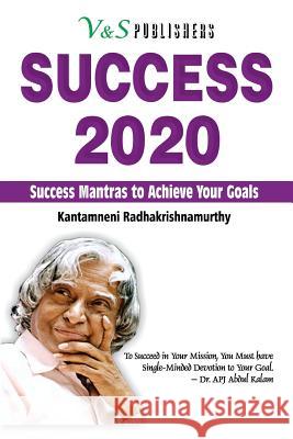Success 2020 Kantamneni Radhakrishnamurthy 9789350570272 V&s Publishers