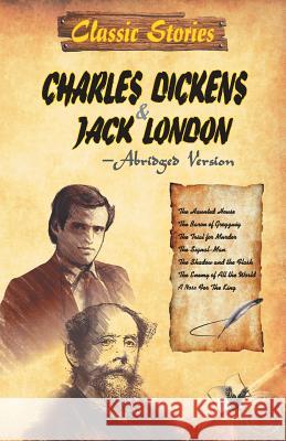 Classic Stories of Charles Dickens & Jack London Abridged Version 9789350578094