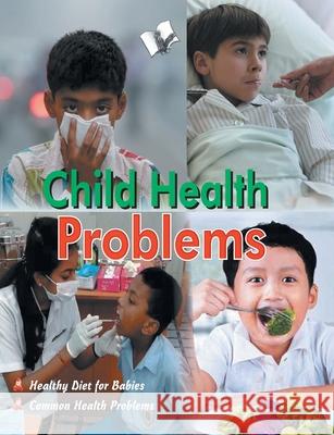 Child health problems Vikas Khatri 9789350578193