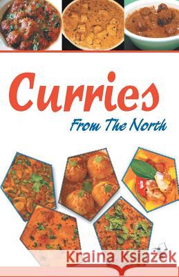 Curries from the North Aroona Reejhsinghani 9789350578230