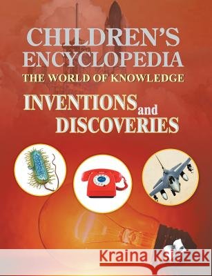Children's Encyclopedia - Inventions and Discoveries Manasvi Vohra 9789350578643 V & S Publisher