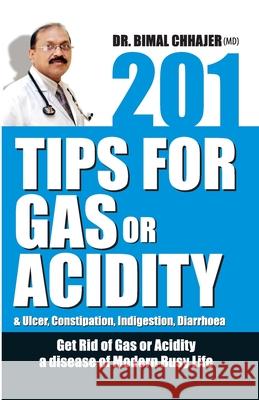 201 Tips for Gas or Acidity Bimal D 9789350833094 Diamond Pocket Books