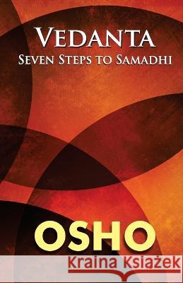 Vedanta: Seven Steps to Samadhi Osho 9789350836316