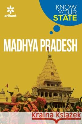 Know Your State Madhya Pradesh Experts Arihant 9789350942109 Arihant Publication India Limited