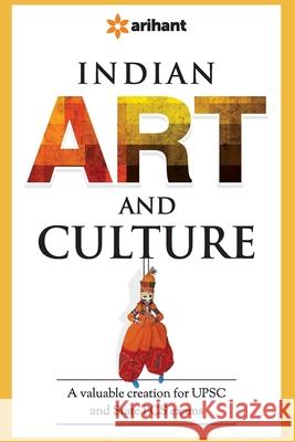 Indian Art & Culture (E) Anurag Kumar Chandramohan Jha 9789350944844 Arihant Publication India Limited