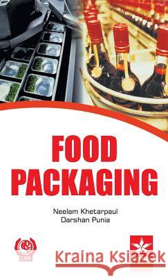 Food Packaging Neelam &. Punia Darshan Khetarpaul 9789351240587