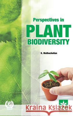 Perspectives in Plant Biodiversity Dr K. Muthuchelian 9789351241386 Daya Pub. House