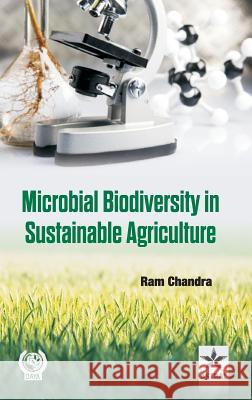 Microbial Biodiversity in Sustainable Agriculture Dr Ram Chandra 9789351243304 Daya Pub. House