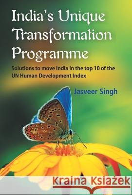 India's Unique Transformation Programme Jasveer Singh 9789351281221 Gyan Books