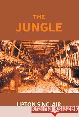 The Jungle Upton Sinclair 9789351284031 Gyan Books