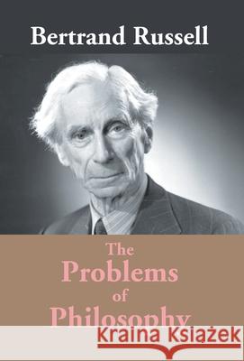 The Problems Of Philosophy Bertrand A. W. Russell 9789351286134 Gyan Books