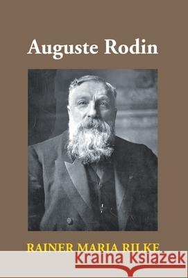 Auguste Rodin Rainer Maria Rilke 9789351286653