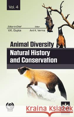 Animal Diversity Natural History and Conservation Vol. 4 V K Gupta 9789351306603 Astral International Pvt Ltd