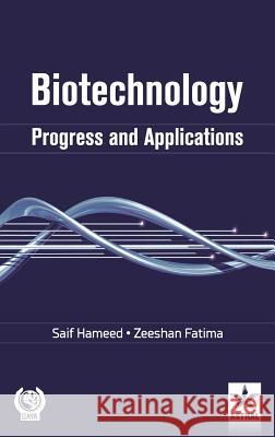 Biotechnology: Progress and Applications Saif Hameed   9789351309505 Daya Publishing House