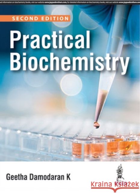 Practical Biochemistry Geetha Damodaran   9789351529941
