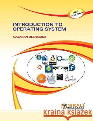 Introduction to Operating System G. Deshmukh 9789351640776